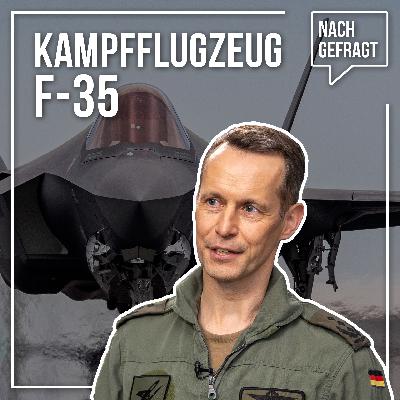 Nachgefragt #136: Was kann der neue F-35A-Kampfjet?