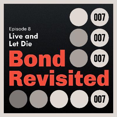Live and Let Die (Part 1) - Episode 8