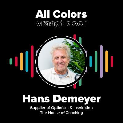 HANS DEMEYER - Supplier of Optimism & Inspiration The House of Coaching