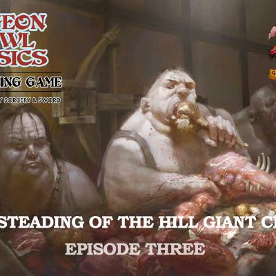 S06E14 - Dungeon Crawl Classics - The Steading of the Hill Giant Chief - Episode Three