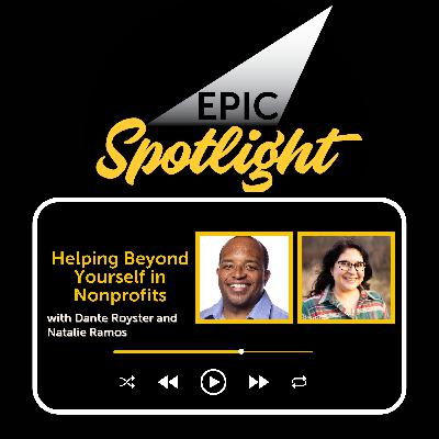 Natalie Ramos: Helping Beyond Yourself in Nonprofits