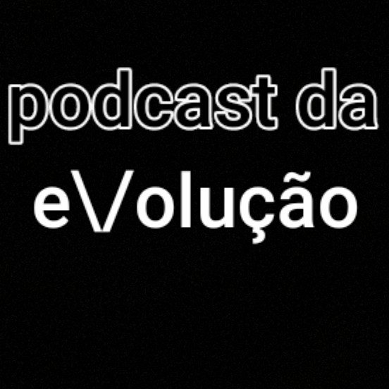 podcast da e\\/olução | vitor couthe.
