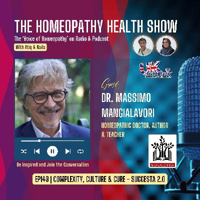 EP149: Complexity, Culture & Cure with Dr. Massimo Mangialavori