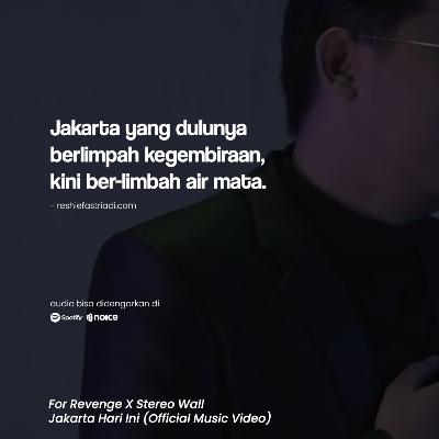 Jakarta Hari Ini-nya For Revenge