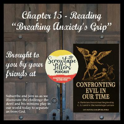 FREE Audio Book Sample - Chapter 15 Reading, "Breaking Anxiety's Grip"