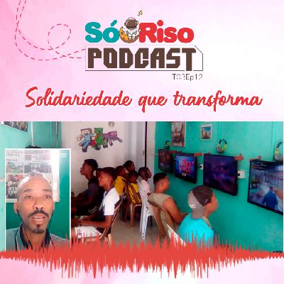 Solidariedade que Transforma