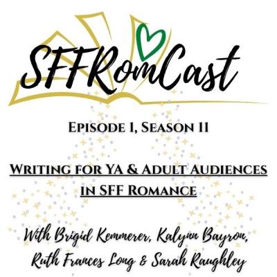 Writing for YA and Adult Audiences in SFF Romance Writing for YA and Adult Audiences in SFF Romance