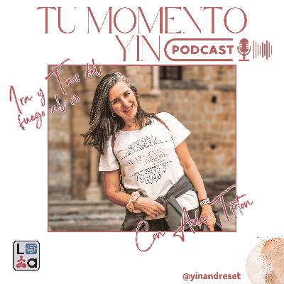 T02#26 Ira y Tao: del fuego al rio con Aida Tipton