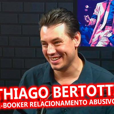 Thiago Bertotti - Agita Podcast #26 Thiago Bertotti - Agita Podcast #26