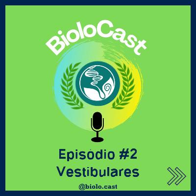 Biolocast - Vestibulares