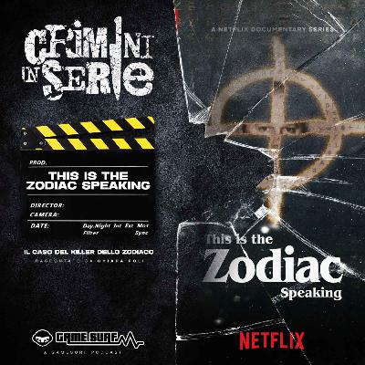 Zodiac, il killer che ha cambiato la società americana