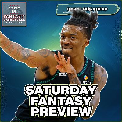 Saturday's ELITE Fantasy Basketball Streaming Options