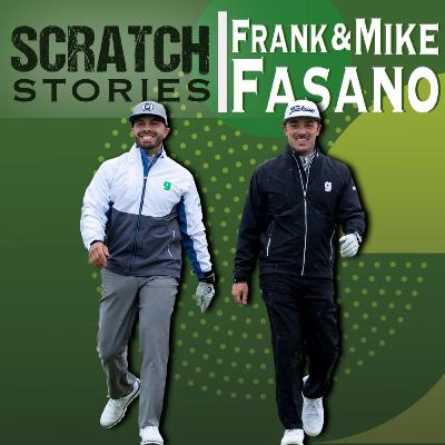 Frank & Mike Fasano: Founders of Golficity | Scratch Stories Ep. 11