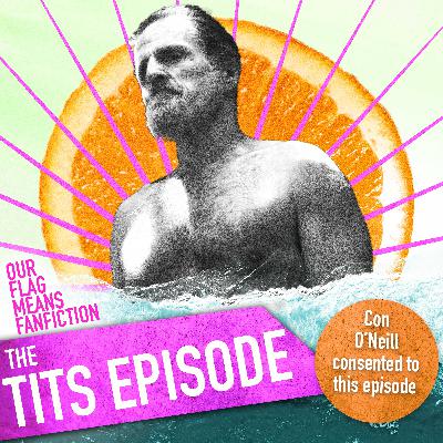 The Tits Episode (Con O'Neill gave his consent for this)