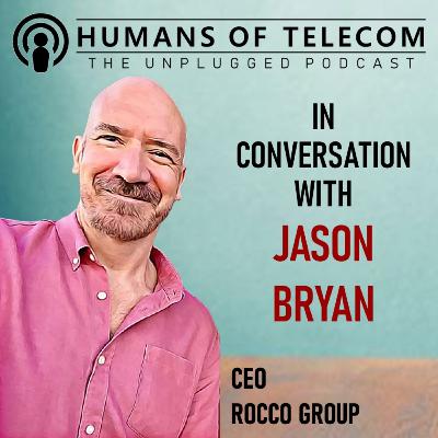 Episode 60: Jason Bryan, CEO at ROCCO Group