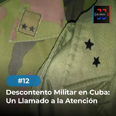 Descontento Militar en Cuba: Un Llamado a la Atención