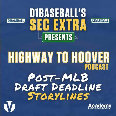 Post-MLB Draft Deadline Storylines