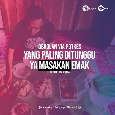 Season 4 EPS 9: Yang Paling Ditunggu ya Masakan Emak