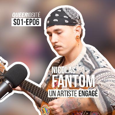 LGBT+, féminisme, transphobie : Nicolas Fantom, artiste engagé
