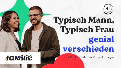 Typisch Mann, Typisch Frau Typisch Mann, Typisch Frau