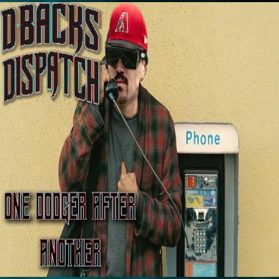 Dbacks Dispatch: One Dodger After Another