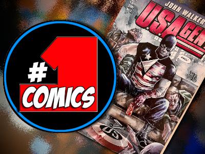 #1 COMICS! – John Walker U.S. AGENT ‘2021 #1 COMICS! – John Walker U.S. AGENT ‘2021