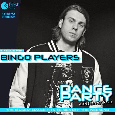 Friday Dance Party #184 with Bingo Players