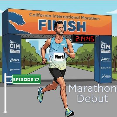 Episode 027: Mark Huizar’s 2:14:45 OTQ: Full CIM Race Breakdown