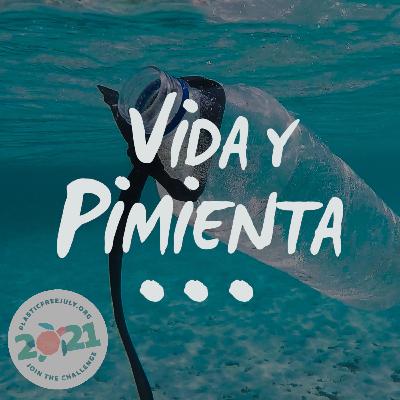 Episodio 2.40 - Julio sin Plástico