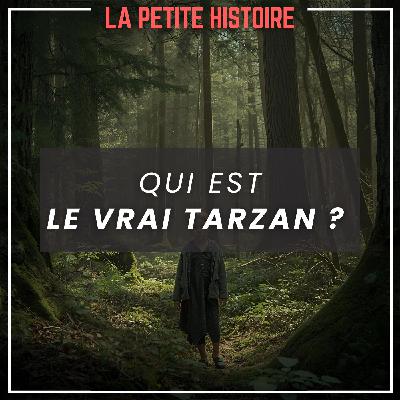 Tarzan : la vraie histoire derrière le mythe de l’homme-singe Tarzan : la vraie histoire derrière le mythe de l’homme-singe