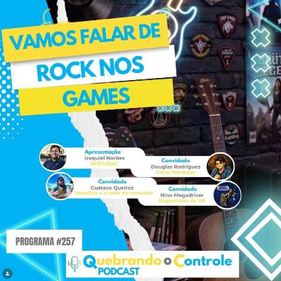 Rock nos Games - QoC #257 Rock nos Games - QoC #257