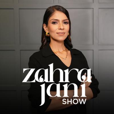 Presenting Zahra Jani Show