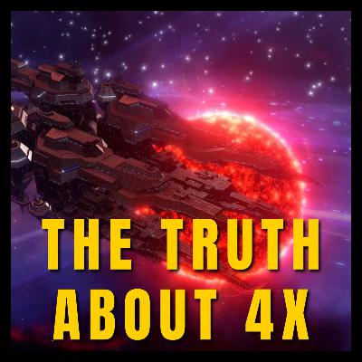 Double Vision: The True State of 4X (Ep.47)