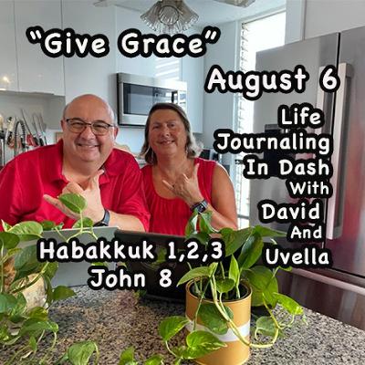 LJID 2023 08 06 Give Grace