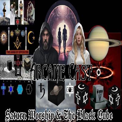 Saturn Worship & the Cult of the Black Cube Saturn Worship & the Cult of the Black Cube
