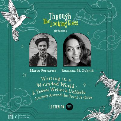 Writing in a Wounded World — A travel writer’s unlikely journey around the COVID-19 globe Writing in a Wounded World — A travel writer’s unlikely journey around the COVID-19 globe