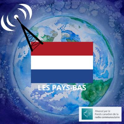 Tour du monde en ondes #12 - La Hollande avec Amber