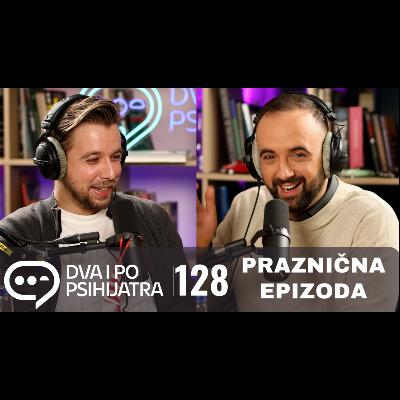 128 - Praznična epizoda