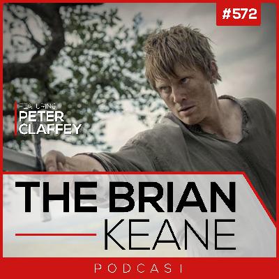 #572: Actor Peter Claffey on Starring in HBO'S New Game of Thrones Spin Off and The Journey from Connacht Rugby to Knight of the Seven Kingdoms!