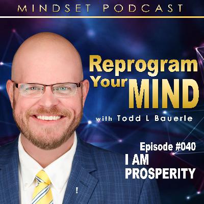 I Am Prosperity I Am Prosperity