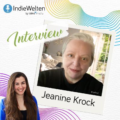 IndieWelten #14 - Interview mit Autorin Jeanine Krock