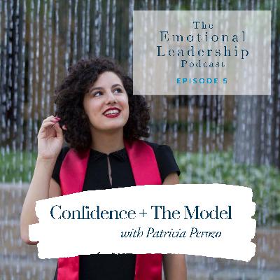 Confidence + The Model with Patricia Perozo