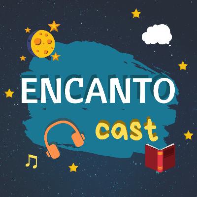 Trailer Podcast EncantoCast