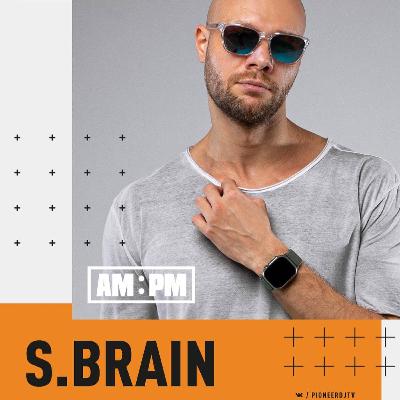 S.BRAIN @ Pioneer DJ TV from 01.05.2025 S.BRAIN @ Pioneer DJ TV from 01.05.2025
