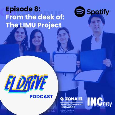 08. From the Desk of: the LIMU Project