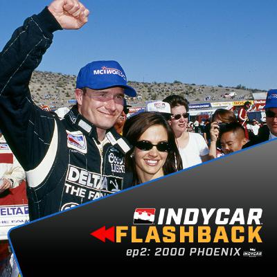 INDYCAR Flashback - 2000 Phoenix INDYCAR Flashback - 2000 Phoenix