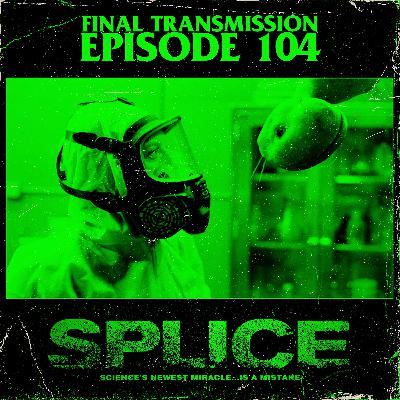 Tripping into Casablanca: Splice (2009) Tripping into Casablanca: Splice (2009)