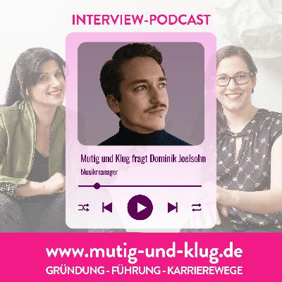 S06-E04 Musikmanager Dominik Joelsohn – Zwischen Kunst, Business und Persönlichkeit