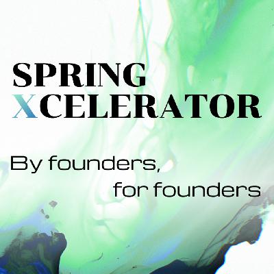 E67 | SpringX 加速器上线：从亚太到北美、初创到成熟的 Web3 创业之路