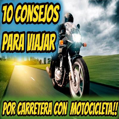 Consejos para viajar seguro en motocicleta!